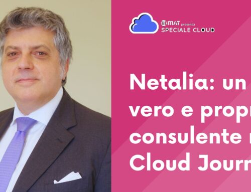 Netalia: un vero e proprio consulente nel Cloud Journey